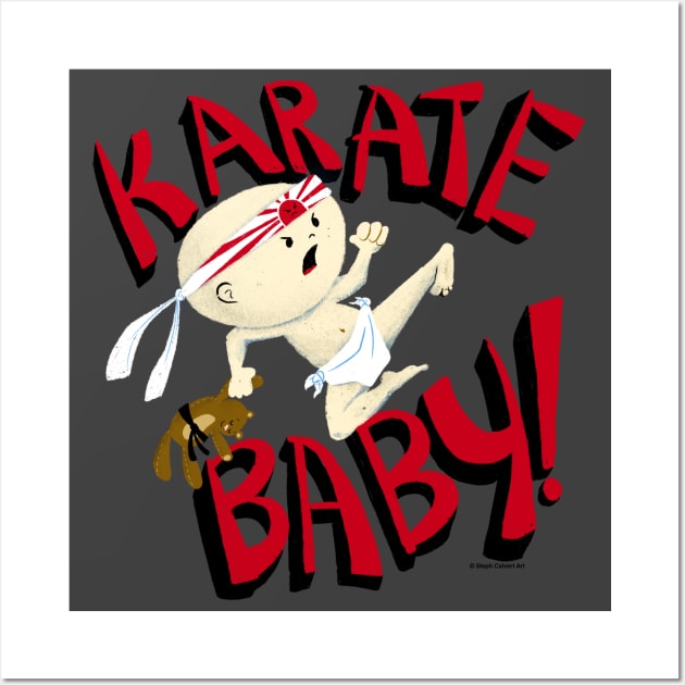 Karate Baby - Like the funny younger cousin of Karate Kid Wall Art by Steph Calvert Art